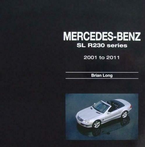 Boek :: Mercedes-Benz SL – R230 series 2001 to 2011, Livres, Autos | Livres, Envoi