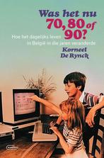 Was het nu 70, 80 of 90? 9789022341056 Korneel De Rynck, Verzenden, Zo goed als nieuw, Korneel De Rynck