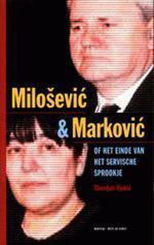 Miloševi? en Markovi?, of Het einde van het Servische, Livres, Histoire mondiale, Envoi