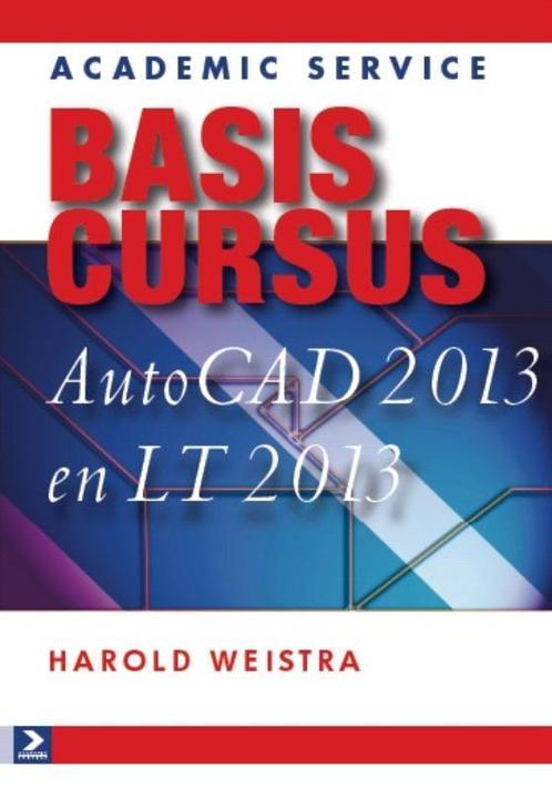 Basiscursus AutoCad 2013 en LT 2013 9789012584005, Boeken, Informatica en Computer, Gelezen, Verzenden