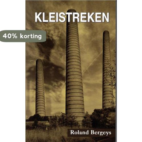 Kleistreken 9789061740865 Roland Bergeys, Boeken, Literatuur, Zo goed als nieuw, Verzenden