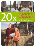 20 X Logeren en wandelen in de Ardennen /, Boeken, Verzenden, Zo goed als nieuw, J. van Remoortere