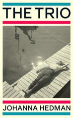The Trio 9780241551660 Johanna Hedman, Boeken, Verzenden, Gelezen, Johanna Hedman
