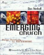 The Emerging Church 9780310245643, Gelezen, Dan Kimball, Renee N. Altson, Verzenden