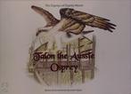 Talon the Aussie Osprey, Verzenden