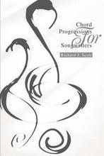 Chord Progressions for Songwriters 9780595263844, Verzenden, Zo goed als nieuw, Richard J. Scott