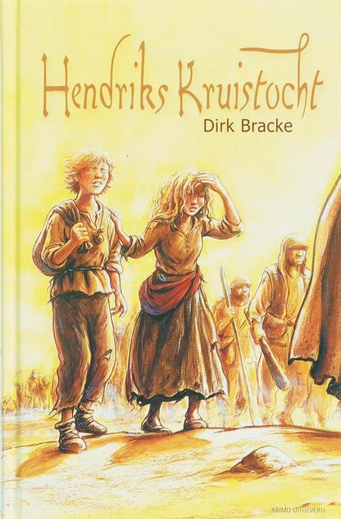 Hendriks kruistocht 9789059323292 Dirk Bracke, Boeken, Kinderboeken | Jeugd | 13 jaar en ouder, Gelezen, Verzenden