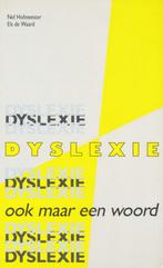 Dyslexie ook maar een woord 9789070707194, Gelezen, Nel Hofmeester, Els de Waard, Verzenden