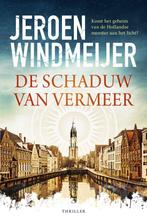 De schaduw van Vermeer / Delft-trilogie / 1 9789402713633, Boeken, Verzenden, Gelezen, Jeroen Windmeijer