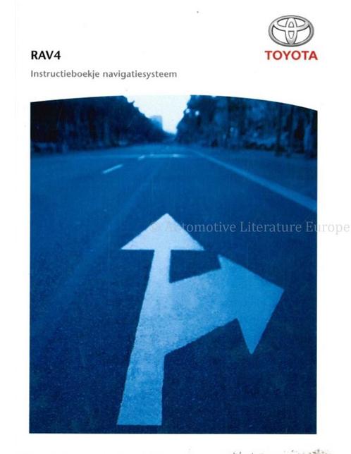 2007 TOYOTA RAV4 NAVIGATIESYSTEEM INSTRUCTIEBOEKJE, Auto diversen, Handleidingen en Instructieboekjes