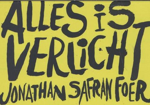 Alles is verlicht 9789049802387 Jonathan Safran Foer, Boeken, Romans, Gelezen, Verzenden