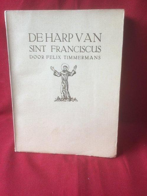 Felix Timmermans - De Harp van Sint-Franciscus - 1932, Antiek en Kunst, Antiek | Boeken en Manuscripten
