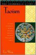 The Shambhala Guide To Taoism 9781570621697 Eva Wong, Boeken, Verzenden, Gelezen, Eva Wong