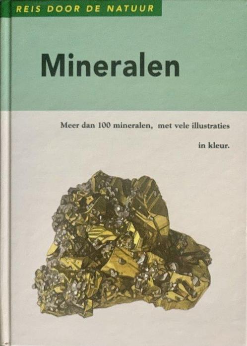Mineralen - Meer dan 100 mineralen, met vele illustraties in, Boeken, Overige Boeken, Zo goed als nieuw, Verzenden