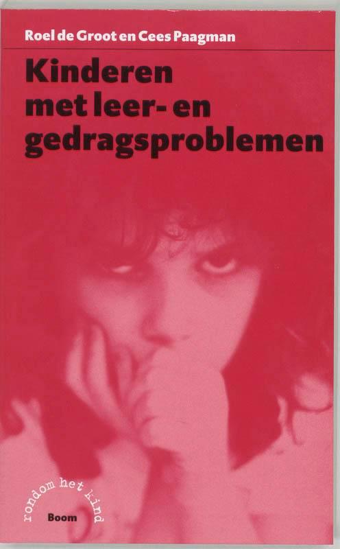 Kinderen met leer- en gedragsproblemen / Rondom het kind, Boeken, Psychologie, Zo goed als nieuw, Verzenden