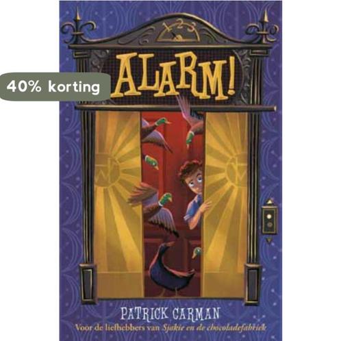 Alarm! 9789026129667 Patrick Carman, Boeken, Kinderboeken | Jeugd | 10 tot 12 jaar, Zo goed als nieuw, Verzenden