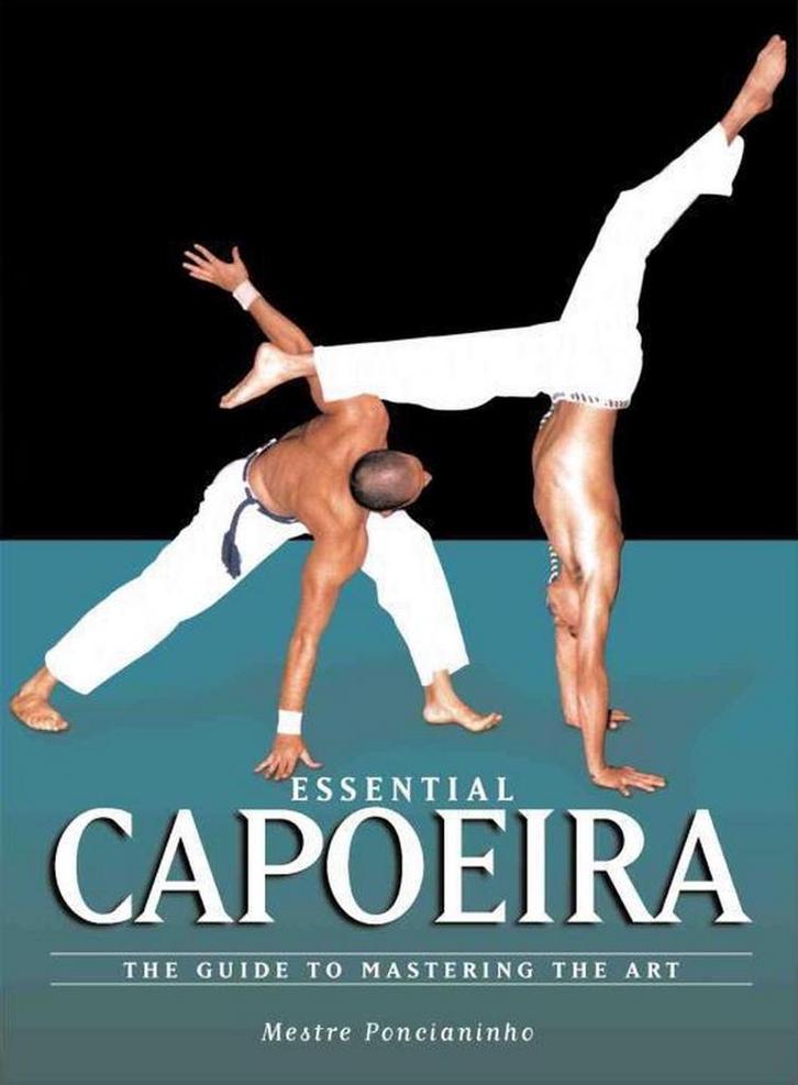Essential Capoeira - Mestre Ponchianinho - 9781583941966 - P, Boeken, Hobby en Vrije tijd, Verzenden