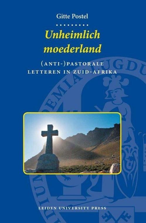 Unheimlich Moederland - Gitte Postel - 9789087280031 - Paper, Livres, Histoire mondiale, Envoi