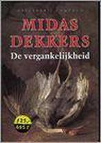 VERGANKELIJKHEID 9789025496272 Midas Dekkers, Verzenden, Gelezen, Midas Dekkers