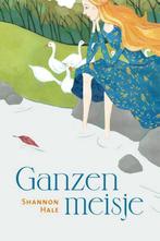 Ganzenmeisje 9789492168030 Shannon Hale, Verzenden, Shannon Hale