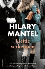 Liefde verkennen 9789025452667 Hilary Mantel, Boeken, Verzenden, Gelezen, Hilary Mantel