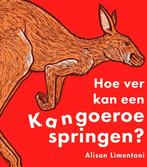 Hoe ver kan een kangoeroe springen? 9789053417454, Boeken, Verzenden, Zo goed als nieuw, Alison Limentani