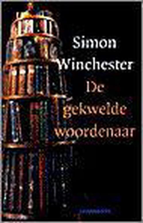 De gekwelde woordenaar 9789025421465 S. Winchester, Boeken, Romans, Zo goed als nieuw, Verzenden