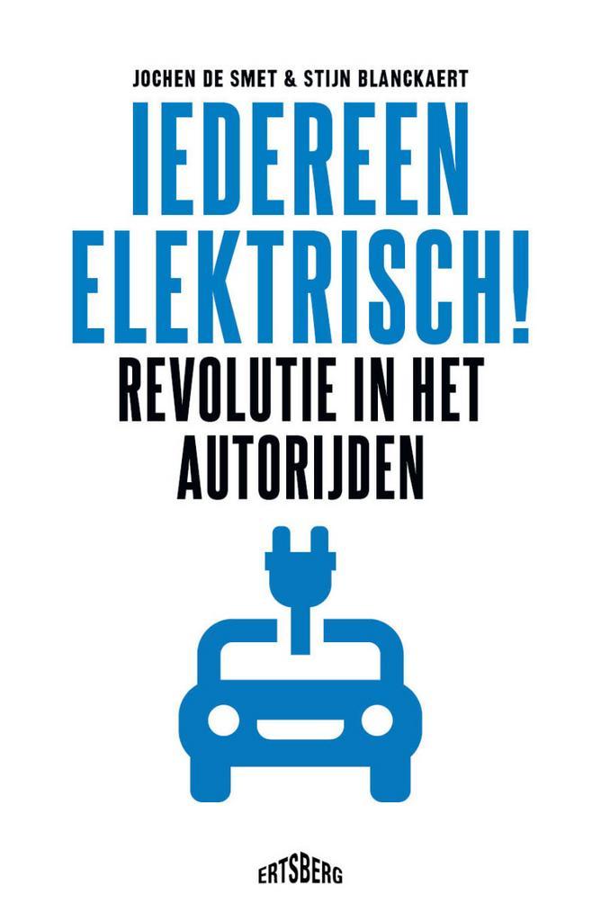 Iedereen elektrisch! (9789464750539, Jochen De Smet), Livres, Informatique & Ordinateur, Envoi