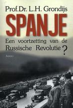 Spanje, een voortzetting van de Russische revolutie?, Boeken, Geschiedenis | Wereld, Zo goed als nieuw, Verzenden, L.H. Grond?s