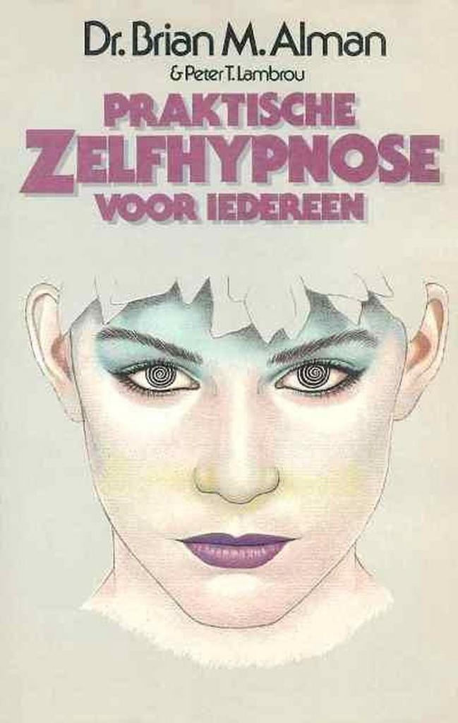 PRAKTISCHE ZELFHYPNOSE 9789061342762 Alman, Boeken, Psychologie, Gelezen, Verzenden