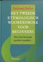 TWEEDE ETYMOLOGISCH WRDB VOOR BEGINNERS 9789024521692, Boeken, Verzenden, Gelezen, Gerbrand Bakker