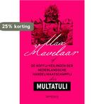 Max Havelaar, of De koffiveilingen der Nederlandsche, Verzenden, Gelezen, Multatuli