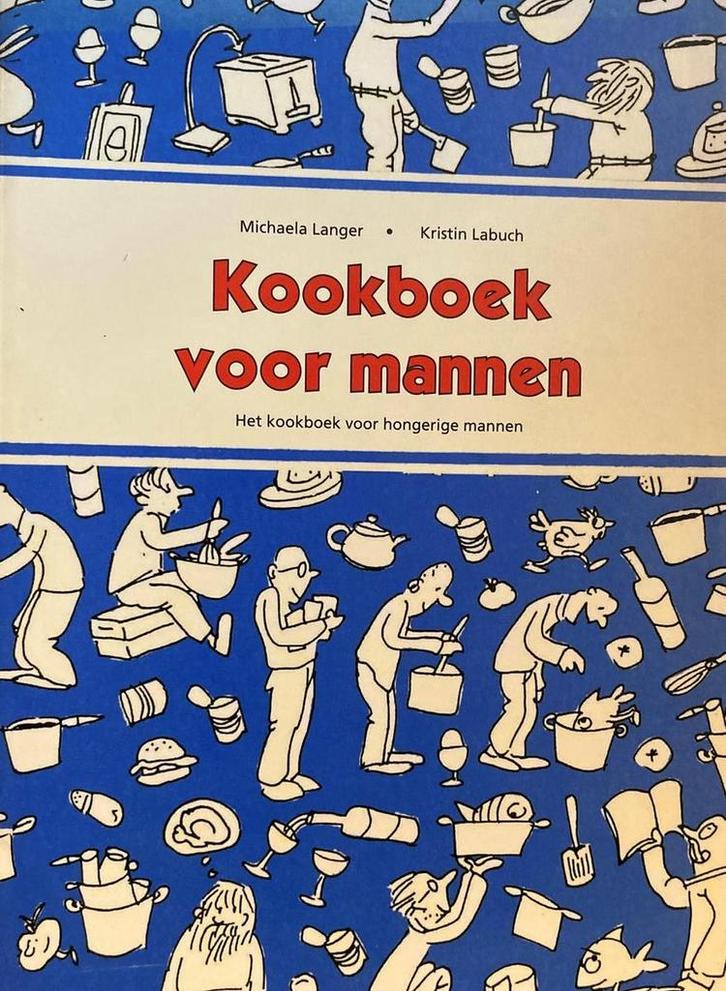 Kookboek voor mannen 9789055137299, Boeken, Kookboeken, Gelezen, Verzenden