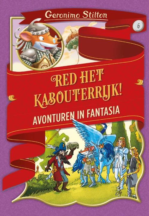 Avonturen in Fantasia 6 -   Red het kabouterrijk!, Boeken, Kinderboeken | Jeugd | onder 10 jaar, Zo goed als nieuw, Verzenden