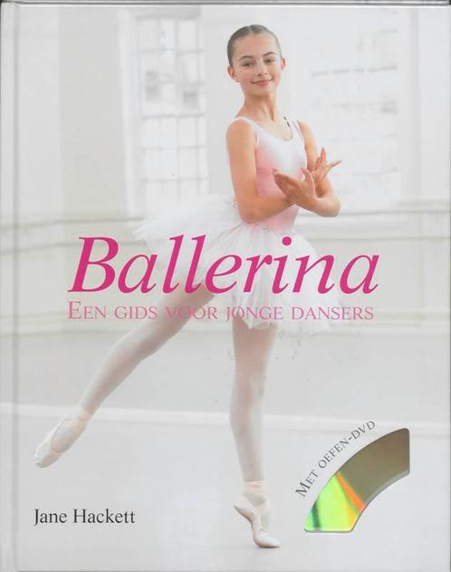 Ballerina - een gids voor jonge dansers + DVD 9789025744373, Livres, Livres pour enfants | Jeunesse | 10 à 12 ans, Envoi