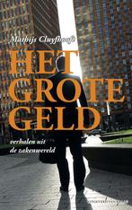 Het grote geld 9789049077013 Mathijs Cluyfhooft, Boeken, Verzenden, Zo goed als nieuw, Mathijs Cluyfhooft