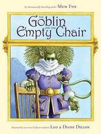 The Goblin and the Empty Chair 9781416985853, Mem Fox, Zo goed als nieuw, Verzenden