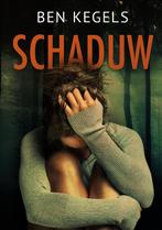 Schaduw 9789464667240 Ben Kegels, Boeken, Verzenden, Gelezen, Ben Kegels