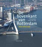 De bovenkant van Rotterdam III NL/Engels 9789055947737, Boeken, Reisgidsen, Dick Sellenraad, Peter de Lange, Zo goed als nieuw