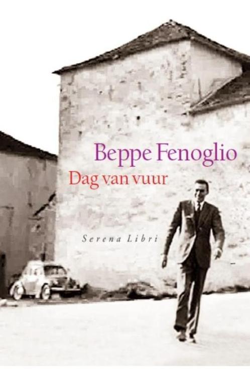 Dag van vuur 9789076270944 Beppe Fenoglio, Boeken, Literatuur, Zo goed als nieuw, Verzenden