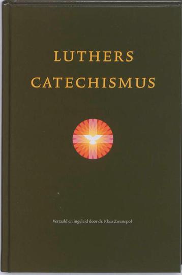 Luthers Catechismus 9789085250296 Maarten Luther, Verzenden, Maarten Luther