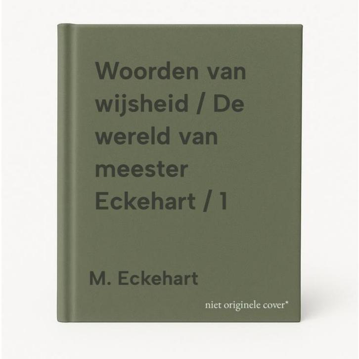 Woorden van wijsheid / De wereld van meester Eckehart / 1, Boeken, Overige Boeken, Zo goed als nieuw, Verzenden