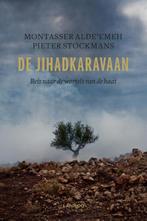 De jihadkaravaan 9789401426060, Livres, Science, Montasser Alde'Emeh, Pieter Stockmans, Verzenden