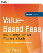 Value-Based Fees 9780470275849 Alan Weiss, Livres, Verzenden, Alan Weiss