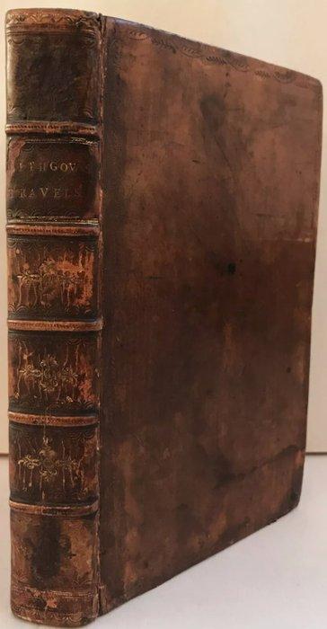 William Lithgow - Lithgows Nineteen Years Travels Through, Antiek en Kunst, Antiek | Boeken en Manuscripten