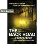 The Back Road 9780957652200 Rachel Abbott, Boeken, Verzenden, Gelezen, Rachel Abbott