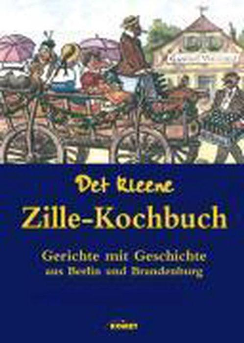 Det kleene Zille-Kochbuch 9783898364591, Livres, Livres Autre, Envoi