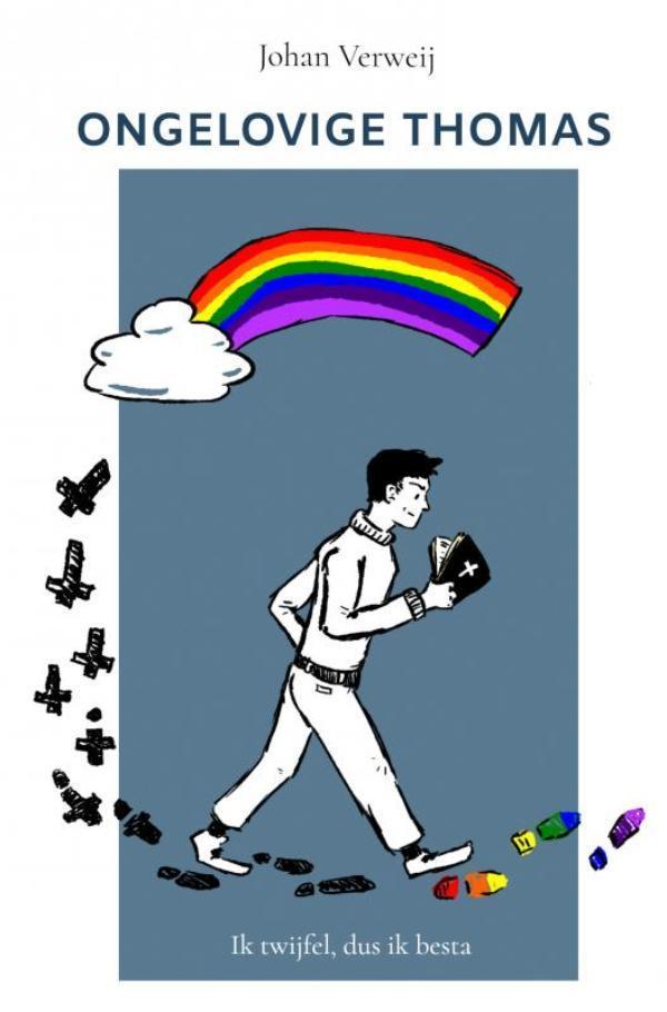 Ongelovige Thomas 9789403609119 Johan Verweij, Boeken, Godsdienst en Theologie, Gelezen, Verzenden