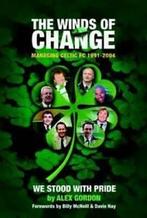 The Winds of Change: Managing Celtic FC, 1991-2004, Verzenden