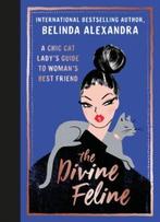 The Divine Feline 9781911632863 Belinda Alexandra, Verzenden, Zo goed als nieuw, Belinda Alexandra
